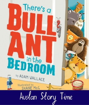 There's A Bull Ant in the Bedroom - Auslan Edition