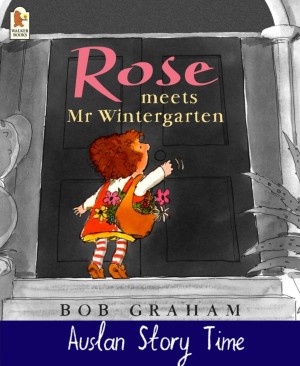 Rose Meets Mr Wintergarten - Auslan Edition