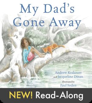 Read-Along: My Dad's Gone Away