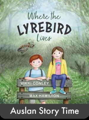Where the Lyrebird Lives - Auslan Edition