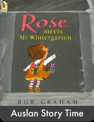 Rose Meets Mr Wintergarten - Auslan Edition