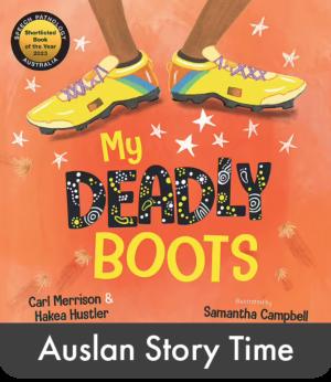 My Deadly Boots - Auslan Edition