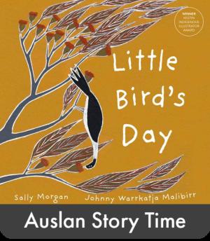 Little Bird's Day - Auslan Edition