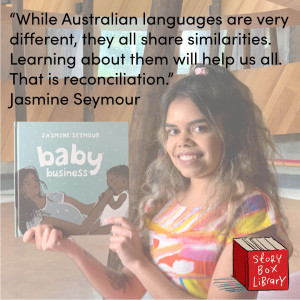 Stories keep languages and histories alive: why we’ve chosen to celebrate Jasmine Seymour’s Baby Business in our library