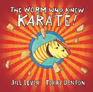 The Worm Who Knew Karate!