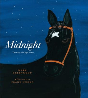Midnight: The Story of a Light Horse