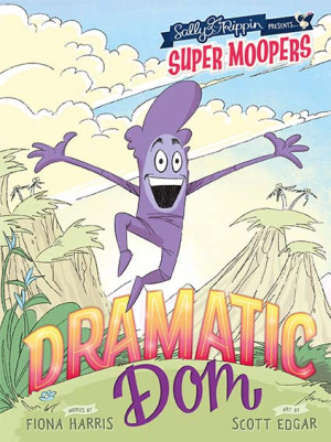 Super Moopers: Dramatic Dom
