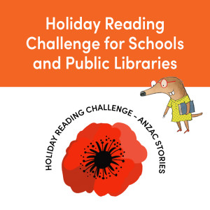 Holiday Reading Challenge - Anzac stories
