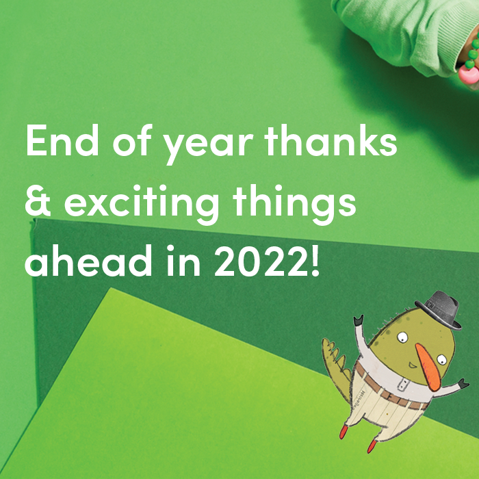 End of year thanks & exciting things ahead in 2022!