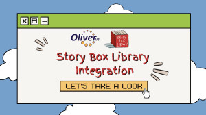 Story Box Library integration in Oliver V5