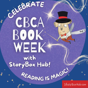 Exciting Stories & Resources for CBCA Book Week Coming Soon…